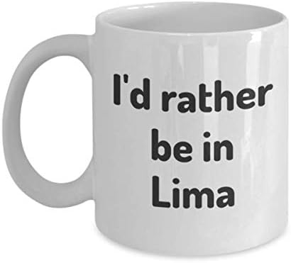 Lima'da Olmayı Tercih Ederim çay bardağı Gezgin İş Arkadaşı Arkadaş Hediye Peru Seyahat Kupa Mevcut