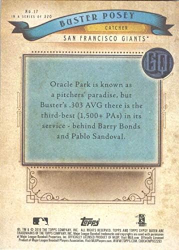 2019 Topps Çingene Kraliçe 17 Buster Posey San Francisco Giants MLB Beyzbol Ticaret Kartı