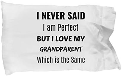 eShopGear Büyükbaba Yastık Kılıfı - Asla Mükemmel Olduğumu Söylemedim ama Büyükbabamı Seviyorum-Ki bu Aynı